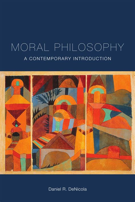 Moral Philosophy A Contemporary Introduction Broadview Press