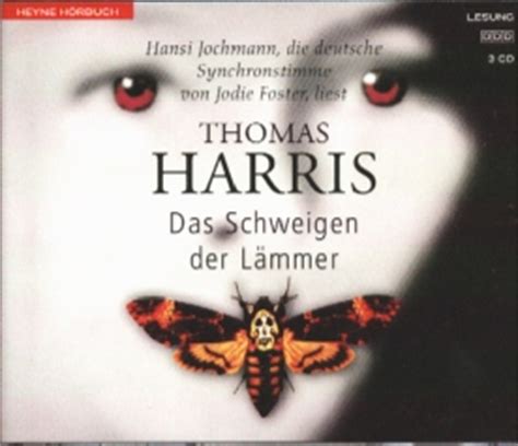 Anthony hopkins, jodie foster, scott glenn and others. Thomas Harris - Schweigen der Lämmer, Das @ H?rNews.de