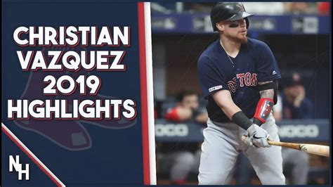 Christian Vazquez 2019 Highlights Youtube