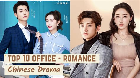 Top 10 Office Romance Chinese Dramas C Drama List Youtube