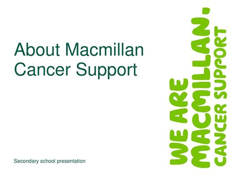 About Macmillan Cancer Support Ppt Download
