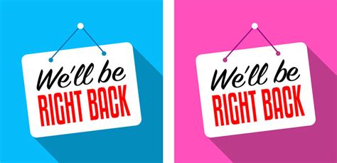 Be Right Back Images Browse 84709 Stock Photos Vectors And Video