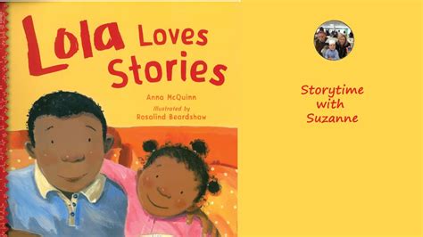 Lola Loves Stories By Anna Mcquinn Illustrated By Rosalind Beardshaw