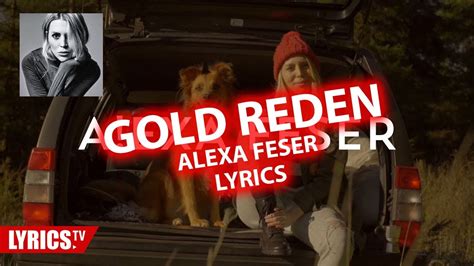 Gold Reden Lyrics Alexa Feser Lyric And Songtext Youtube