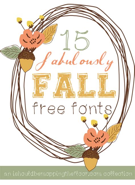 Fabulously Fall Free Fonts I Should Be Mopping The Floor