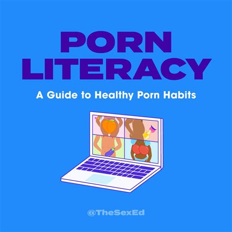 Porn Literacy Guide — The Sex Ed