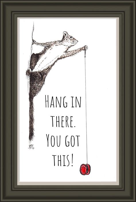Hang In There Inspirational You Got This Motivational Etsy