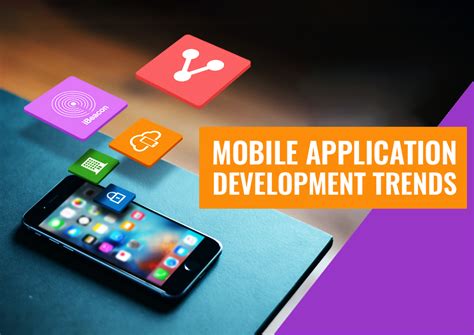 Top 10 Mobile Application Development Trends Future Of Mobile Apps