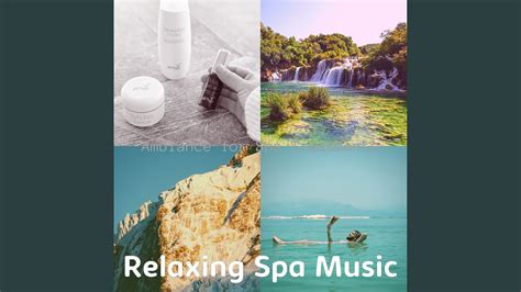 Cultivated Music For Spa Treatments Youtube