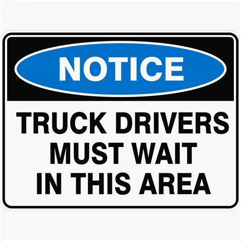 Notice Safety Signstickers Truck Drivers Must Wait In This Area