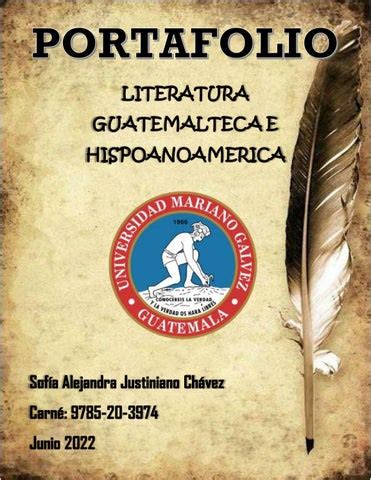 Portafolio Literatura Guatemalteca E Hispanoamericana By Sofia Alejandra Justiniano Chavez Issuu