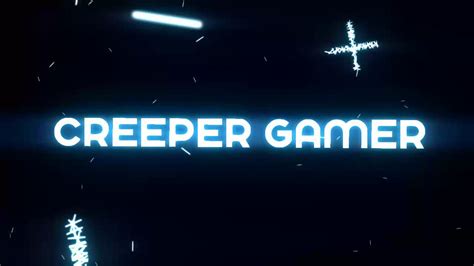 Intro For Creeper Gamer Youtube