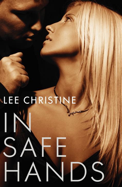 In Safe Hands Lee Christine