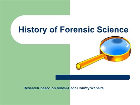 Ppt History Of Forensic Science Powerpoint Presentation Free To