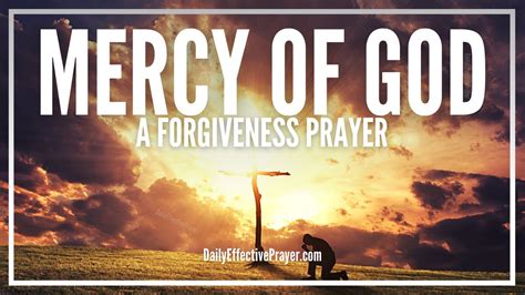 Prayer For Gods Mercy And Forgiveness Prayers For Mercy Fro