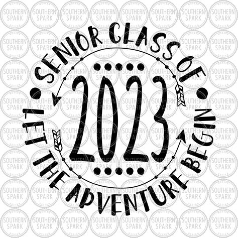 Class Of 2023 Svg Senior Class Of 2023 Let The Adventure Etsy