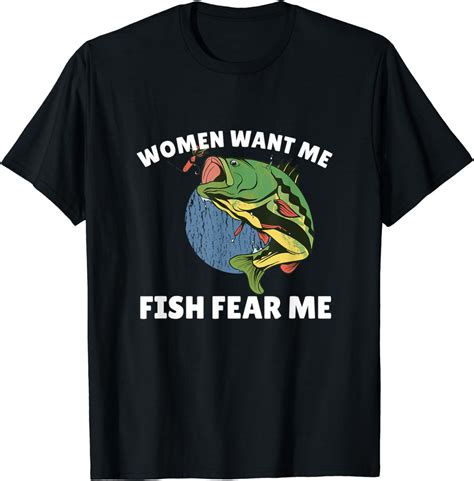 Women Want Me Fish Fear Me Fischer Und Frauenheld T Shirt Amazonde