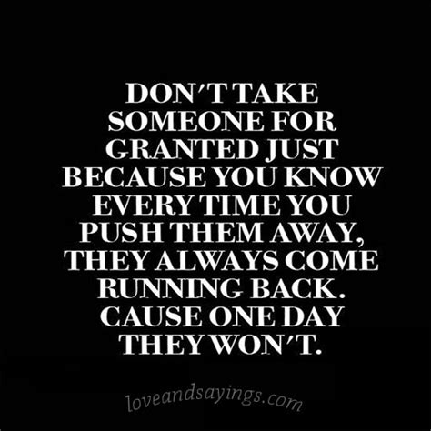 Dont Take Someone For Granted