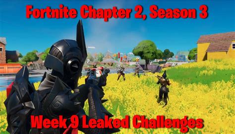 Fortnite Chapter 2 Season 3 Week 9 Challenges Leaked