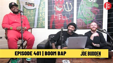The Joe Budden Podcast Episode 401 Boom Bap Youtube
