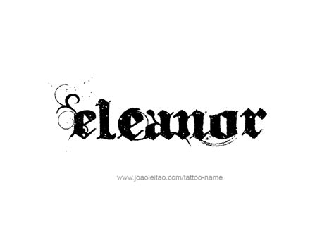 Eleanor Name Tattoo Designs