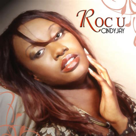 Roc U Album By Cindy Jay Spotify