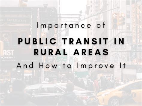 Importance Of Public Transport In Rural Areas And How To Improve It