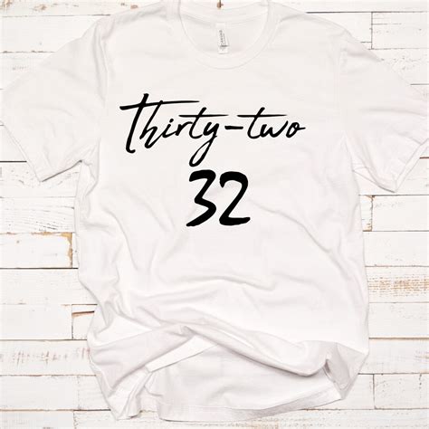 Birthday Shirts 32nd Birthday T Shirt T 32 Years Old Etsy