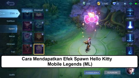 Cara Mendapatkan Efek Spawn Hello Kitty Mobile Legends Ml Esportsku
