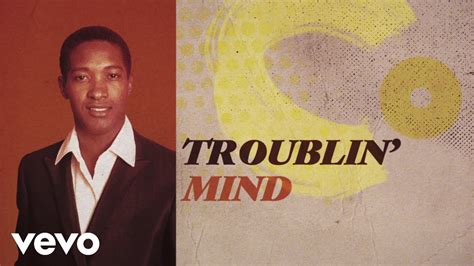 Sam Cooke Somebody Ease My Troublin Mind Lyric Video Youtube