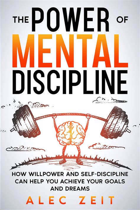 The Power Of Mental Discipline How Willpower And Self Discipline Can