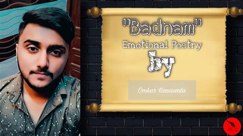 Badnam Emotional Poetry Omkar Hansiwala Whatsapp Status 2021