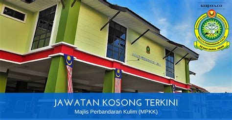 Jawatan kosong pejabat setiausaha kerajaan negeri kelantan. Jawatan Kosong Terkini Majlis Perbandaran Kulim (MPKK ...