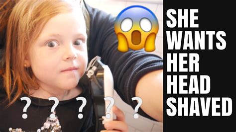 she wants her head shaved youtube