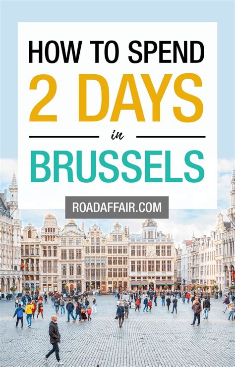 how to spend 2 days in brussels the best travel itinerary map 2023 artofit