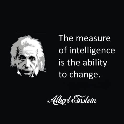 The Measure Of Intelligence Is The Ability To Change Citations D
