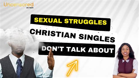 Sexual Struggles Christian Singles Have But Dont Talk About Youtube