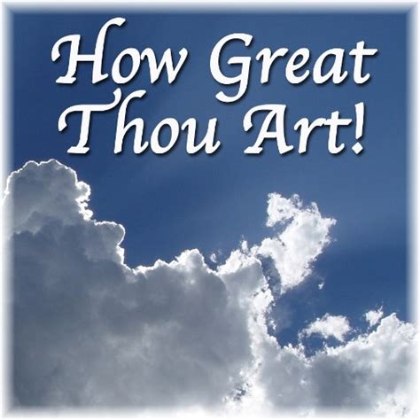 How Great Thou Art Daily Encouragement