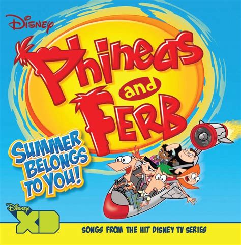 Phineas And Ferb Summer Belongs To You Soundtrack