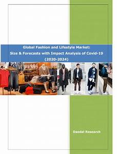 Global Fashion And Lifestyle Market Size Share Industry Analysis