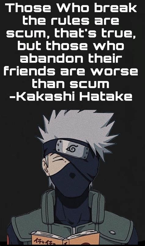 Kakashi Hatake Anime Quote Anime Quotes Kakashi Hatake Kakashi