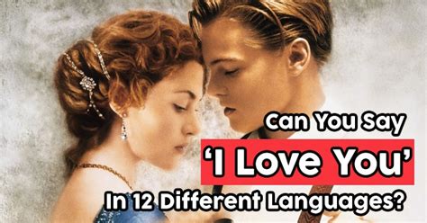 Every language is beautiful in its own way. Can You Say 'I Love You' In 12 Different Languages? | QuizPug