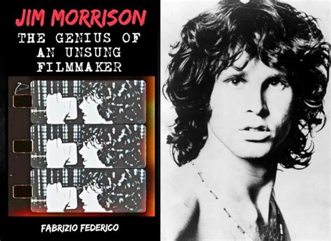 Jim Morrison The Genius Of An Unsung Filmmaker