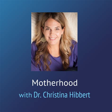 Motherhood Dr Christina Hibbert Free Audio Free Download Borrow