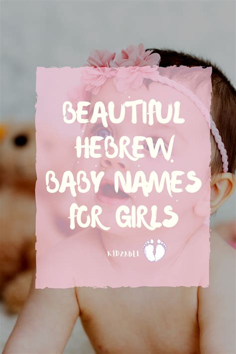 Top 211 Hebrew Baby Girl Names And Meanings Kidzable