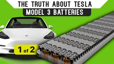 The Truth About Tesla Model 3 Batteries Part 1 Youtube