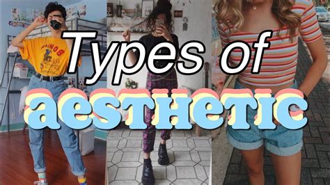 Types Of Aesthetic Part 4 Youtube Types Of Aesthetic