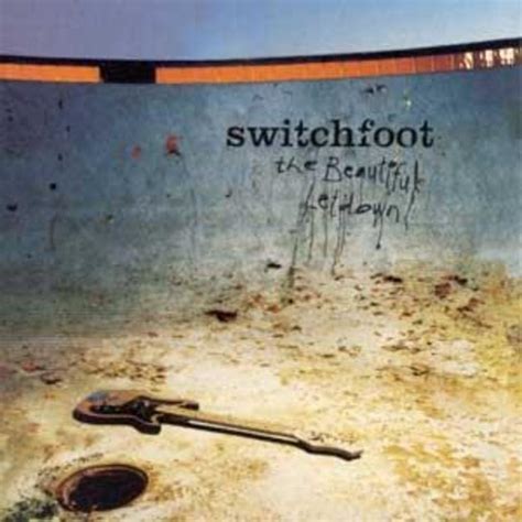 the beautiful letdown de switchfoot 🎵 canciones del album the beautiful letdown