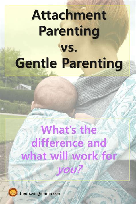 Are Gentle Parenting And Attachment Parenting The Same The Moving