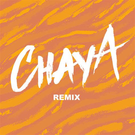 Chaya Remix Youtube Music